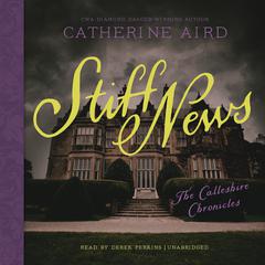 Stiff News Audiobook, by Catherine Aird