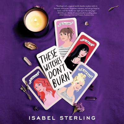 These Witches Don't Burn Audiobook, by Isabel Sterling
