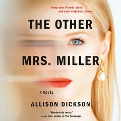 The Other Mrs. Miller Audiobook, by Allison Dickson