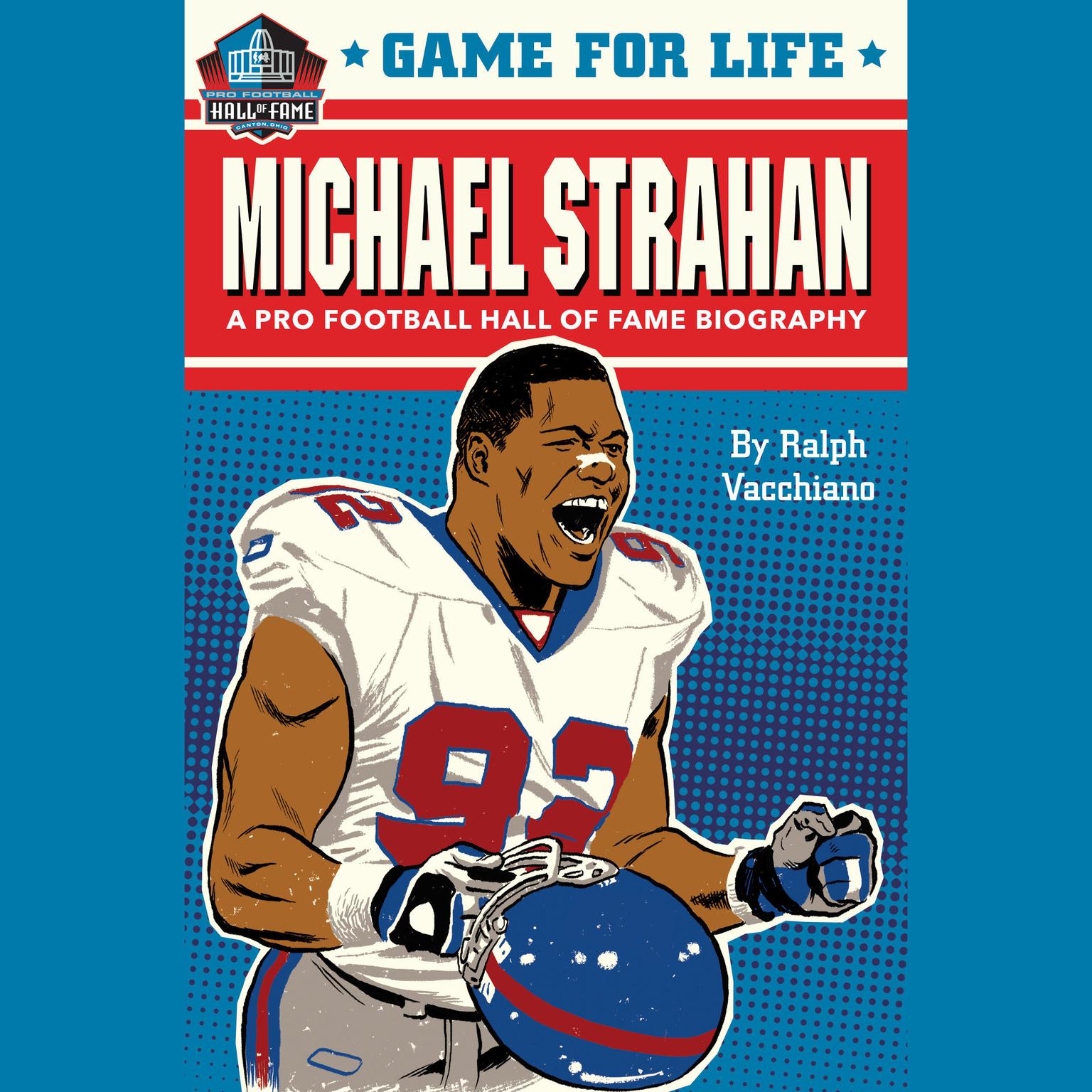Game for Life: Michael Strahan Audiobook, by Ralph Vacchiano