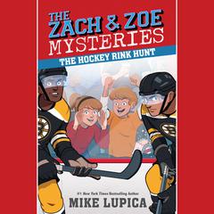 The Hockey Rink Hunt Audiobook, by Mike Lupica