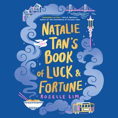 Natalie Tan's Book of Luck and Fortune Audiobook, by Roselle Lim