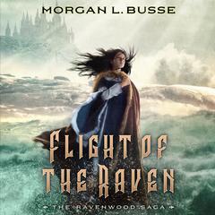 Flight of the Raven Audiobook, by Morgan L. Busse