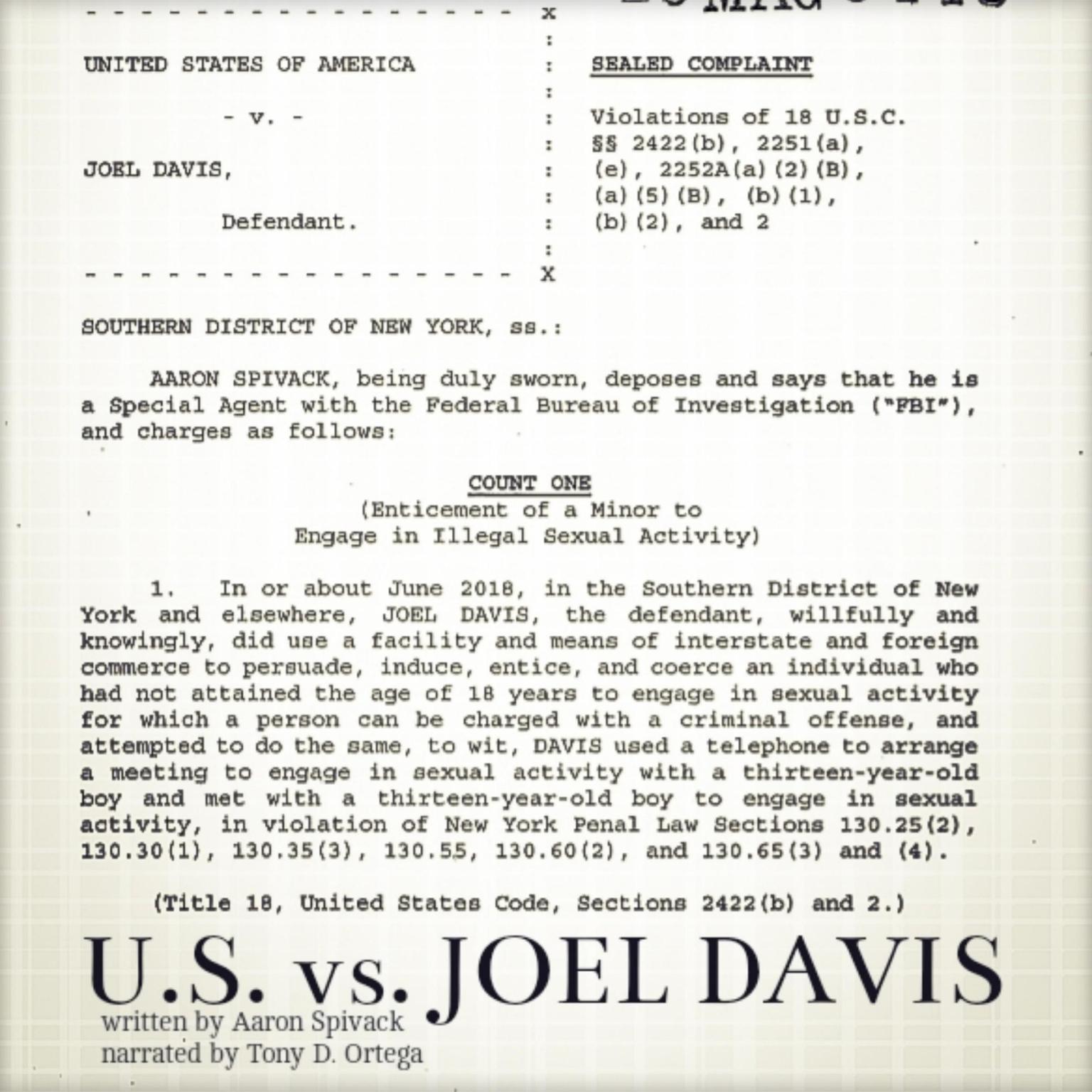 United States Vs. Joel Davis Audiobook, by Aaron Spivack