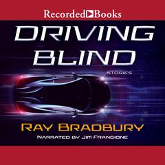 Driving Blind: Stories Audiobook, by 
