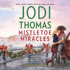 Mistletoe Miracles Audiobook, by Jodi Thomas