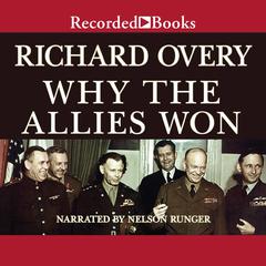 Why the Allies Won Audiobook, by Richard Overy