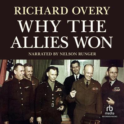 Why the Allies Won Audiobook, by 