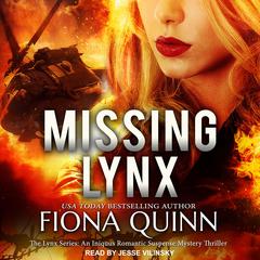 Missing Lynx Audiobook, by Fiona Quinn