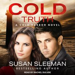 Cold Truth Audiobook, by Susan Sleeman