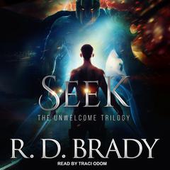Seek Audiobook, by R.D. Brady
