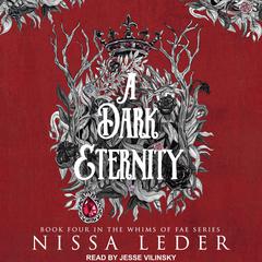A Dark Eternity Audiobook, by Nissa Leder