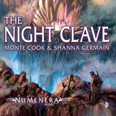 Numenera: The Night Clave Audiobook, by Monte Cooke