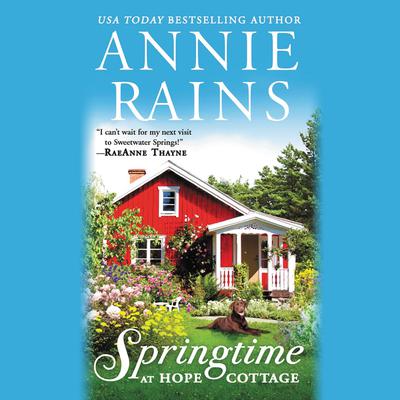 Springtime at Hope Cottage Audiobook, by Annie Rains