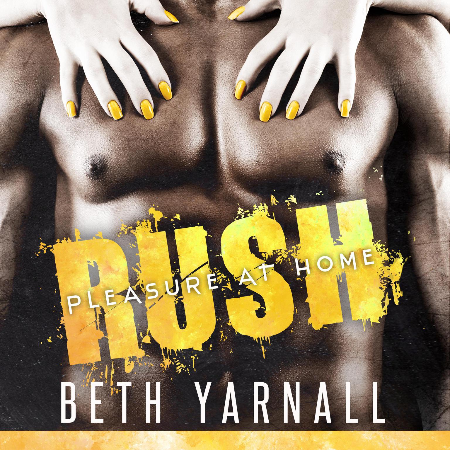 Rush: Her SEAL Protector (Abridged) Audiobook, by Beth Yarnall