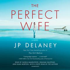 The Perfect Wife: A Novel Audiobook, by JP Delaney