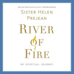 River of Fire: My Spiritual Journey Audiobook, by 