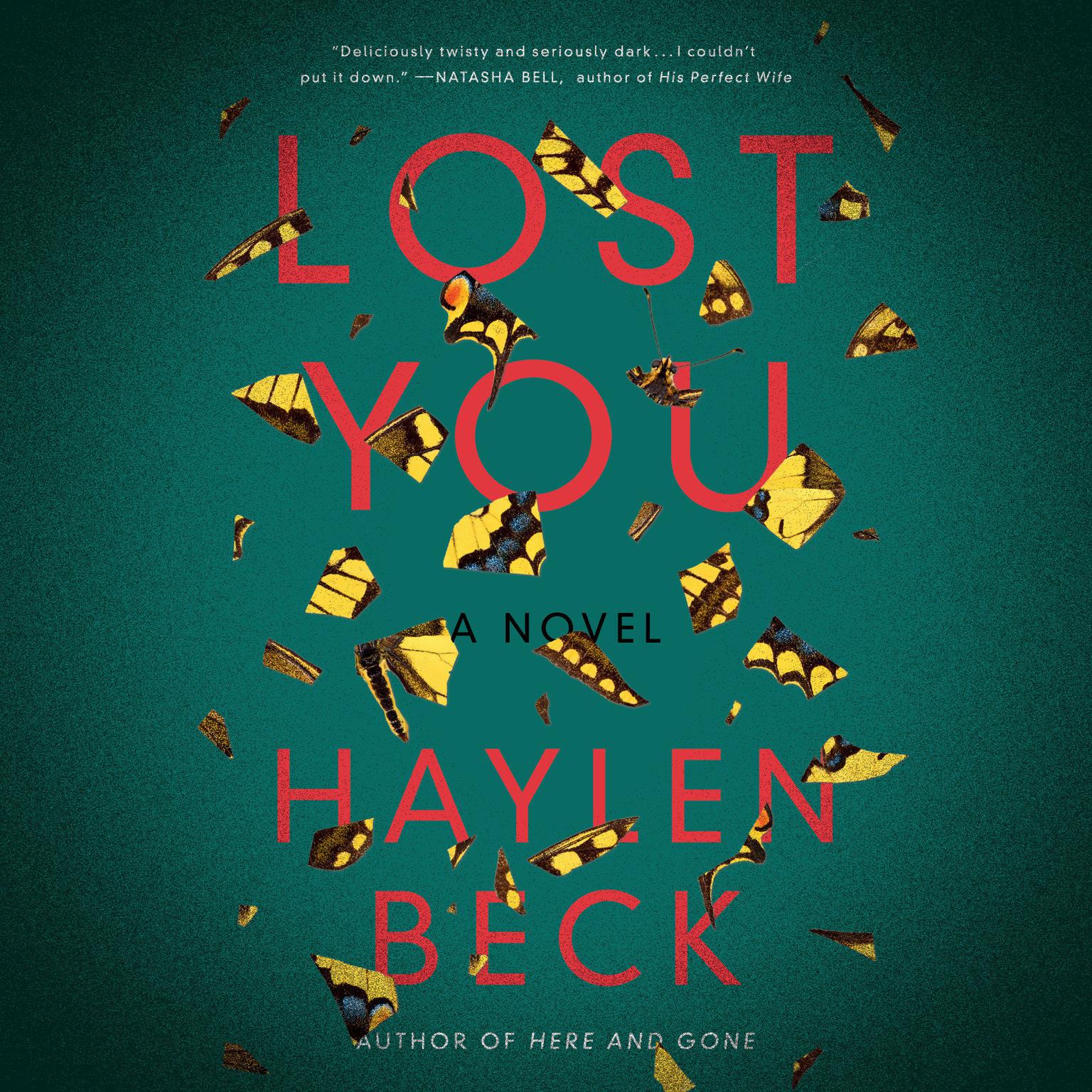 Lost You: A Novel Audiobook, by Haylen Beck