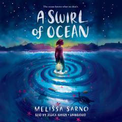 A Swirl of Ocean Audiobook, by Melissa Sarno