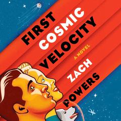 First Cosmic Velocity Audiobook, by Zach Powers