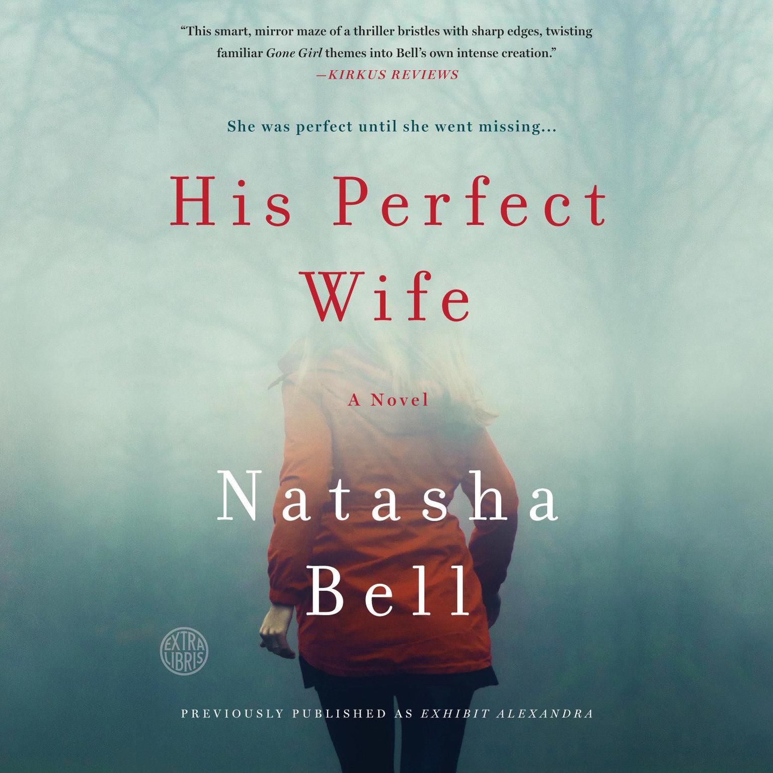 His Perfect Wife: A Novel Audiobook, by Natasha Bell