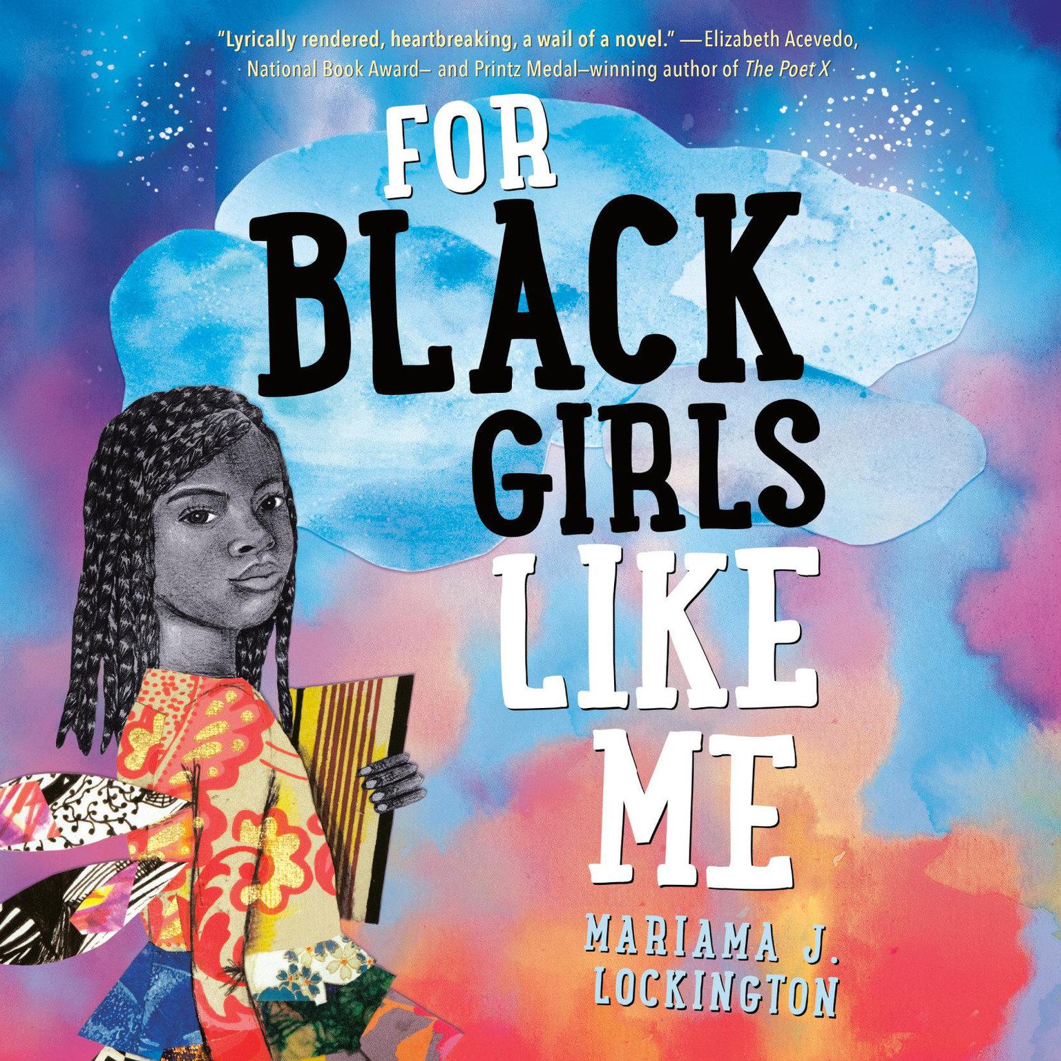 For Black Girls Like Me Audiobook, by Mariama J. Lockington