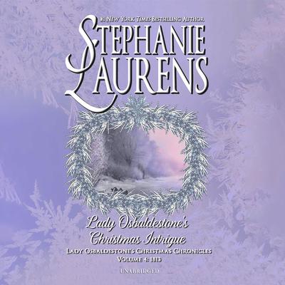 Lady Osbaldestone’s Christmas Intrigue Audiobook, by Stephanie Laurens
