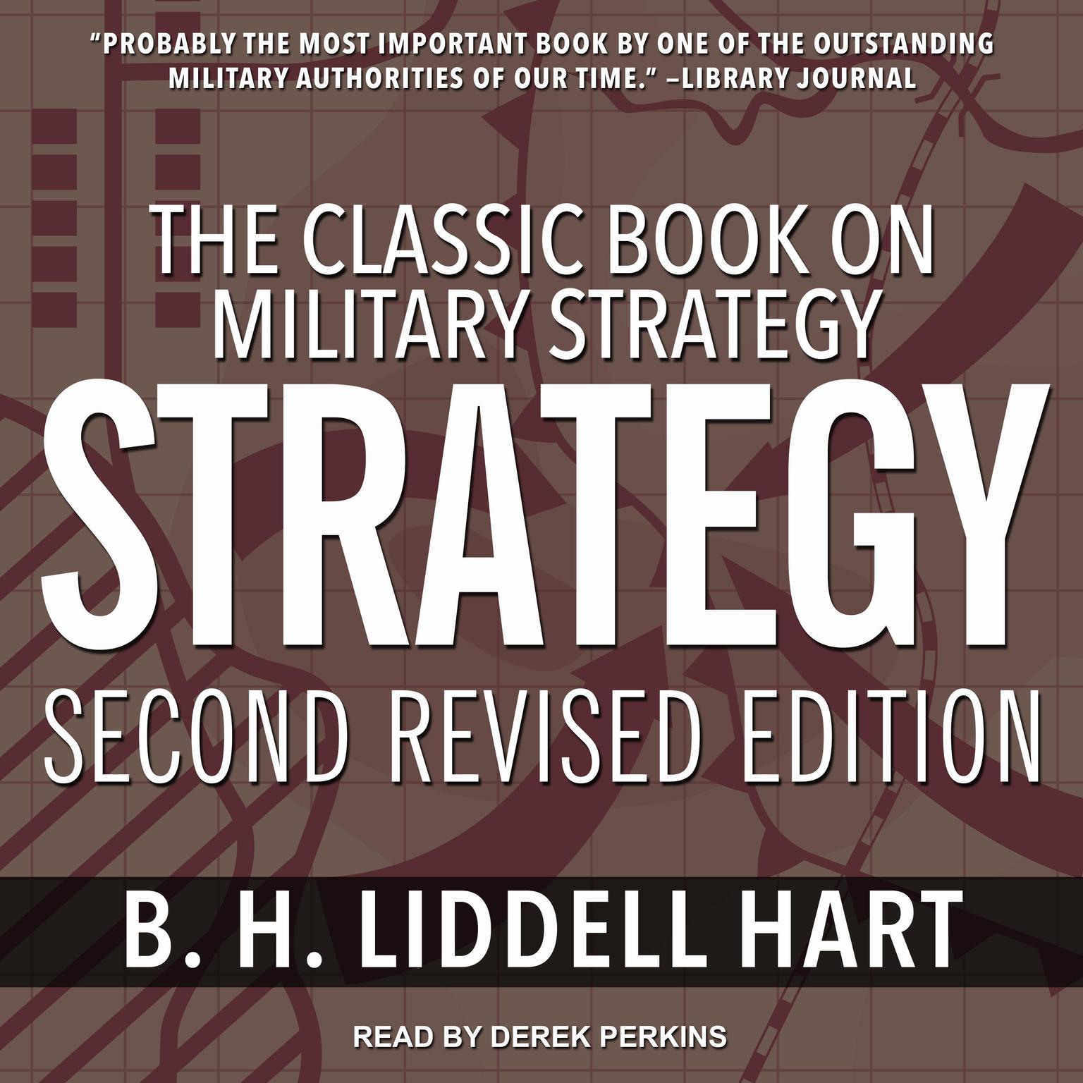 Strategy: The Indirect Approach Audiobook, by B.H. Liddell Hart