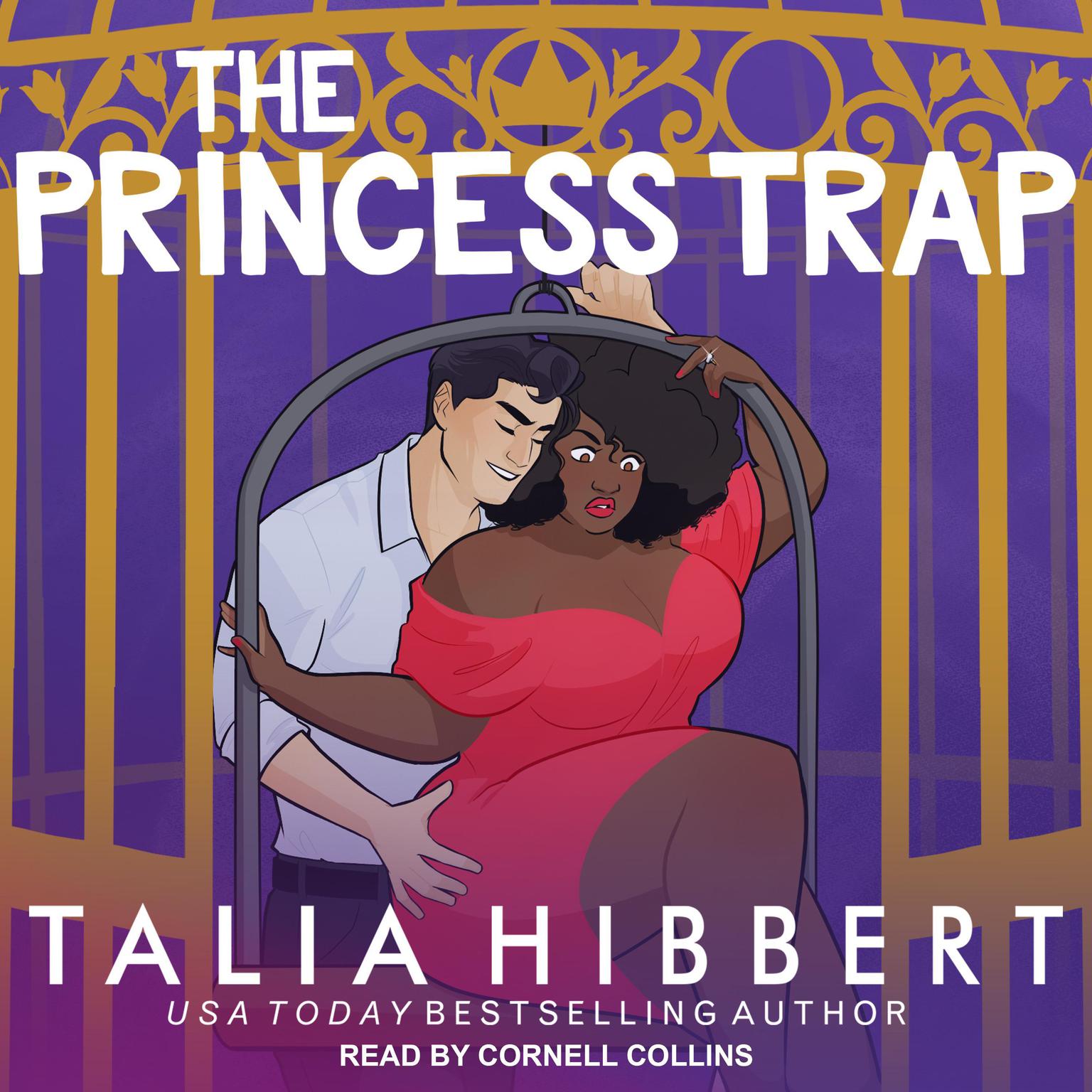 The Princess Trap: An Interracial Romance Audiobook, by Talia Hibbert
