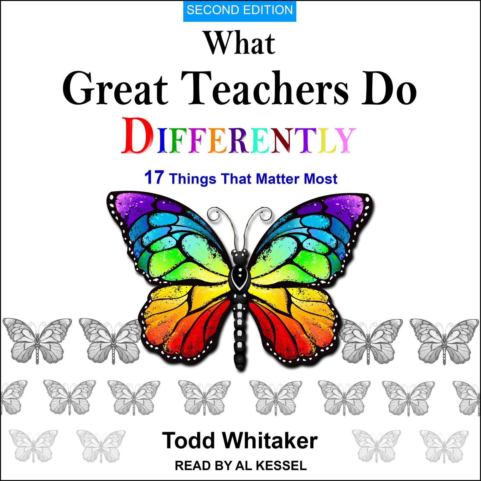 What Great Teachers Do Differently: 17 Things That Matter Most, Second Edition Audiobook, by Todd Whitaker
