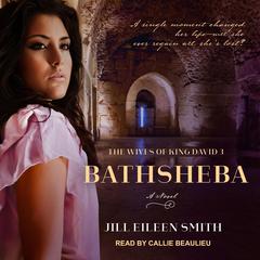 Bathsheba: A Novel Audiobook, by 