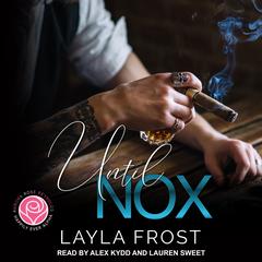 Until Nox Audiobook, by Layla Frost