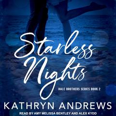 Starless Nights Audiobook, by Kathryn Andrews