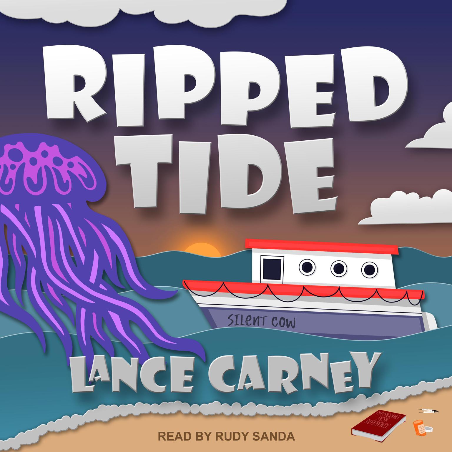 Ripped Tide Audiobook, by Lance Carney