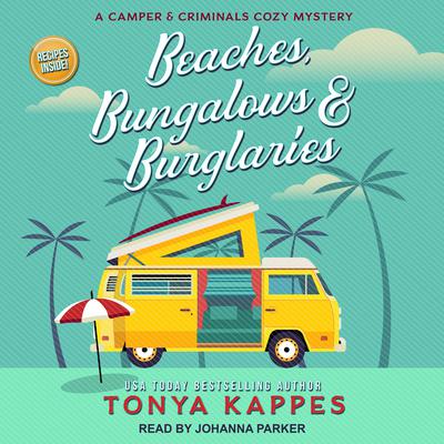 Beaches, Bungalows & Burglaries Audiobook, by 