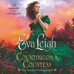 Counting on a Countess: The London Underground Audiobook, by Eva Leigh