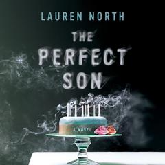 The Perfect Son Audiobook, by Lauren North