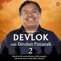 Devlok 2 Audiobook, by Devdutt Pattanaik