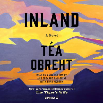 Inland: A Novel Audiobook, by 
