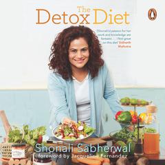 The Detox Diet Audiobook, by Shonali Sabherwal
