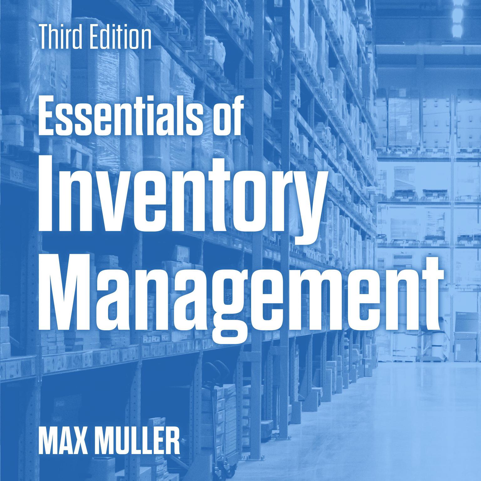 Essentials of Inventory Management: Third Edition Audiobook, by Max Muller