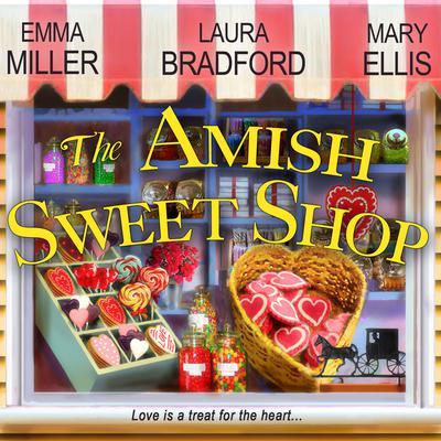 The Amish Sweet Shop Audiobook, by 