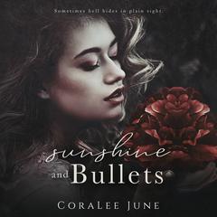 Sunshine and Bullets Audiobook, by 