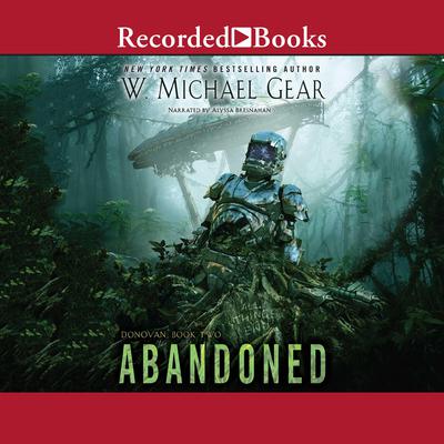 Abandoned Audiobook, by W. Michael Gear