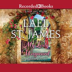 My Lady Wayward Audiobook, by Lael St. James