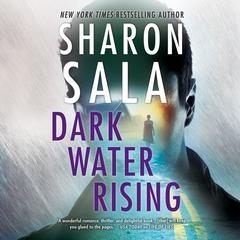 Dark Water Rising Audiobook, by Sharon Sala