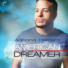 American Dreamer Audiobook, by Adriana Herrera