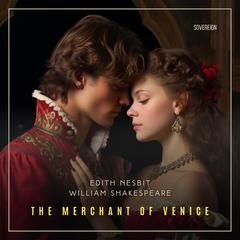 The Merchant of Venice Audiobook, by Edith Nesbit