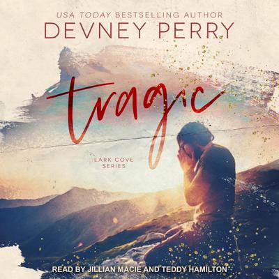 Tragic Audiobook, by Devney Perry