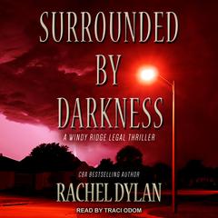 Surrounded by Darkness Audiobook, by Rachel Dylan